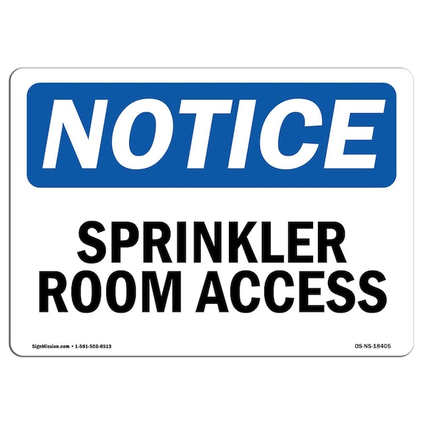 Safety Sign, OSHA Notice, 3.5" Height, Sprinkler Room Access Sign, Landscape, 10PK